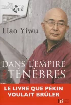 Couverture du produit · Dans l'empire des ténèbres : Un écrivain dans les geôles chinoises