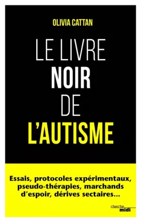 Couverture du produit · Le Livre noir de l'autisme