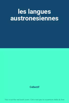 Couverture du produit · les langues austronesiennes