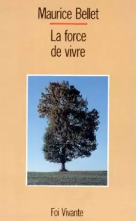 Couverture du produit · La Force de vivre