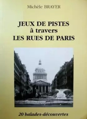 Couverture du produit · Jeux de pistes à travers les rues de Paris