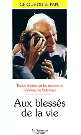 Couverture du produit · Aux blessés de la vie