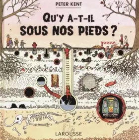 Couverture du produit · Qu'y a-t-il sous nos pieds ?