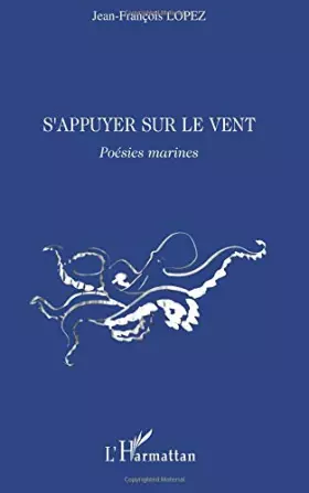 Couverture du produit · S'Appuyer Sur le Vent Poesies Marines