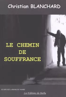 Couverture du produit · Le chemin de souffrance