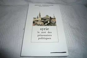 Couverture du produit · Syrie, le sort des prisonniers politiques