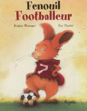 Couverture du produit · FENOUIL FOOTBALLEUR