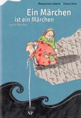 Couverture du produit · Ein Märchen ist ein Märchen ist ein Märchen: Ausgezeichnet mit dem Österreichischen Kinder- und Jugendbuchpreis 2005