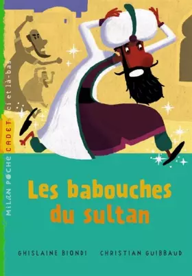 Couverture du produit · Les babouches du sultan