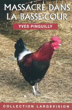 Couverture du produit · Massacre dans la basse-cour : Le commissaire Frolot mène l'enquête