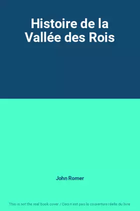 Couverture du produit · Histoire de la Vallée des Rois