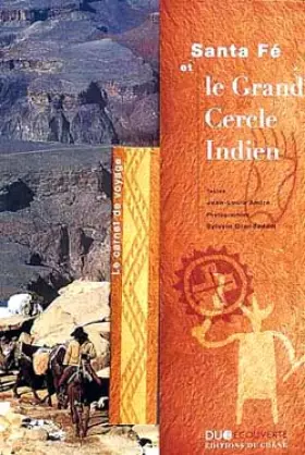 Couverture du produit · Santa Fé et le Grand cercle indien