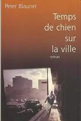 Couverture du produit · Temps de chien sur la ville