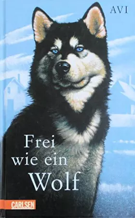 Couverture du produit · Frei wie ein Wolf