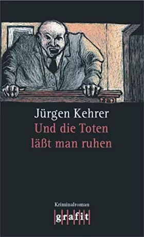 Couverture du produit · Und die Toten lässt man ruhen: Kriminalroman (Grafitäter und Grafitote)