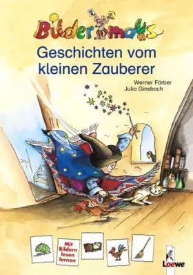 Couverture du produit · Bildermaus - Geschichten vom kleinen Zauberer / Bilderdrache - Der kleine Zauberer lernt lesen (Wendebuch)