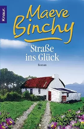 Couverture du produit · Straße ins Glück: Roman