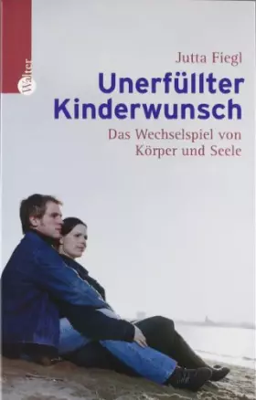 Couverture du produit · Unerfüllter Kinderwunsch: Das Wechselspiel von Körper und Seele