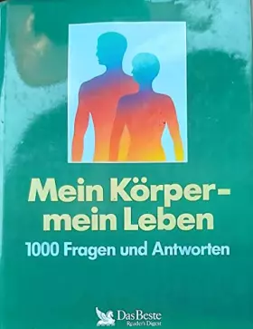 Couverture du produit · Mein Körper - mein Leben: 1000 Fragen und Antworten