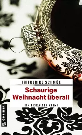 Couverture du produit · Schaurige Weihnacht überall: Ein eiskalter Krimi (Kriminalromane im GMEINER-Verlag)