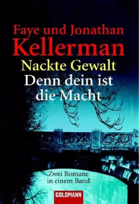 Couverture du produit · Nackte Gewalt /Denn dein ist die Macht: Zwei Romane in einem Band (Goldmann Allgemeine Reihe)