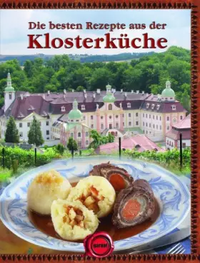 Couverture du produit · Die besten Rezepte aus der Klosterküche