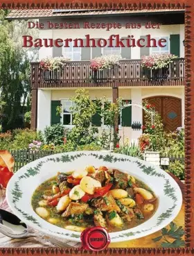 Couverture du produit · Die besten Rezepte aus der Bauernhofküche