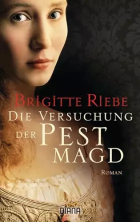 Couverture du produit · Die Versuchung der Pestmagd: Roman
