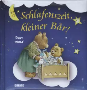 Couverture du produit · Schlafenszeit, kleiner Bär! Gutenachtgeschichten und Kinderreime