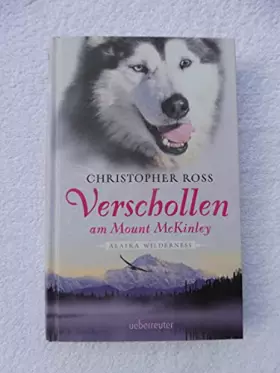 Couverture du produit · Alaska Wilderness - Verschollen am Mount McKinley