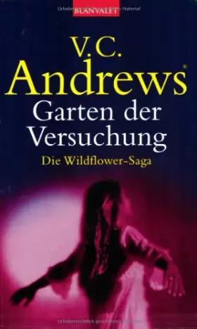 Couverture du produit · Garten der Versuchung. Die Wildflower Saga Band 5