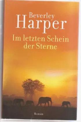 Couverture du produit · Im letzten Schein der Sterne. Roman.