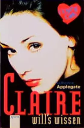 Couverture du produit · Claire will's wissen: Mit Love-Message-Karte z. Ausschneiden u. Verschicken. (Boyz'n Girls)