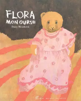 Couverture du produit · FLORA ,MON OURSE