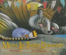 Couverture du produit · Même les tigres dorment
