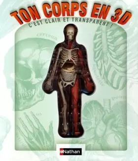 Couverture du produit · TON CORPS EN 3D CLAIR ET TRANS