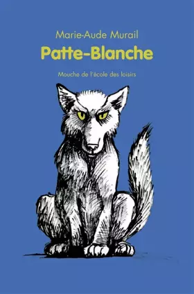 Couverture du produit · patte blanche nouvelle edition