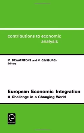 Couverture du produit · European Economic Integration: A Challenge in a Changing World