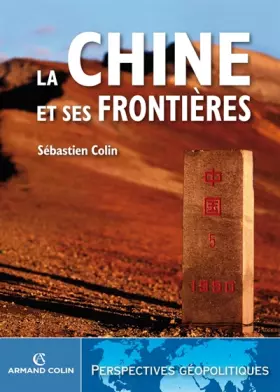 Couverture du produit · La Chine et ses frontières