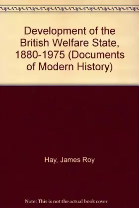 Couverture du produit · The development of the British welfare state, 1880-1975
