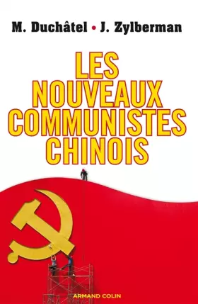 Couverture du produit · Les nouveaux communistes chinois