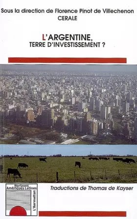 Couverture du produit · L'Argentine, terre d'investissement ?