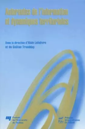 Couverture du produit · Autoroutes de l'information et dynamiques territoriales