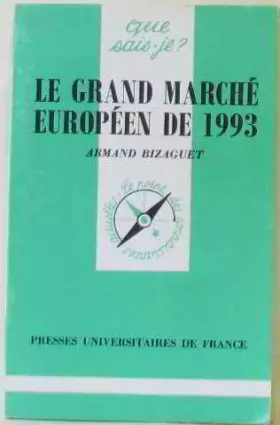 Couverture du produit · Le grand marché européen de 1993