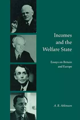 Couverture du produit · Incomes and the Welfare State: Essays on Britain and Europe