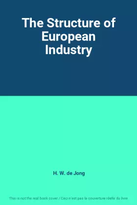 Couverture du produit · The Structure of European Industry