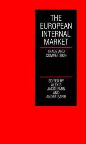 Couverture du produit · The European Internal Market: Trade and Competition