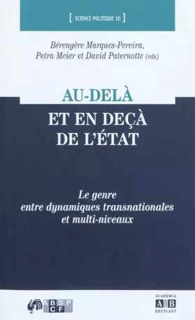 Couverture du produit · Au-delà et en deçà de l' état : Le genre entre dynamiques transnationales et multi-niveaux