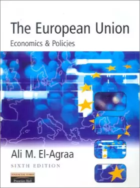 Couverture du produit · The European Union: Economics and Policies