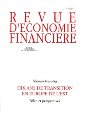 Couverture du produit · Dix ans de transition en Europe de l'est: Bilan et perspectives. Numéro hors-série